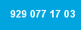 929 077 17 03